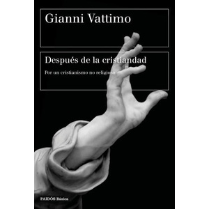 DESPUES DE LA CRISTIANDAD | GIANNI VATTIMO (2021)