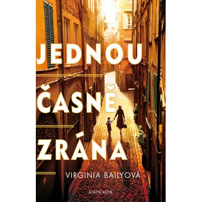 Jednou časně zrána - Virginia Bailyová