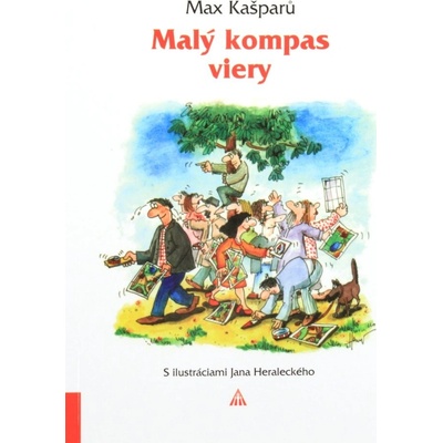 Malý kompas viery - pre hľadajúcich, blúdiacich a neveriacich ľudí