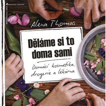 Děláme si to doma sami - Alena Thomas