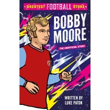 Greatest Football Stars: Bobby Moore