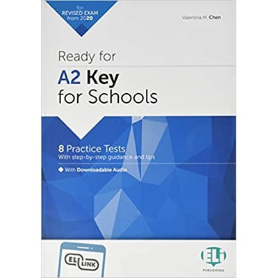 Ready for A2 Key for Schools with Downloadable Audio Tracks and Answer Key