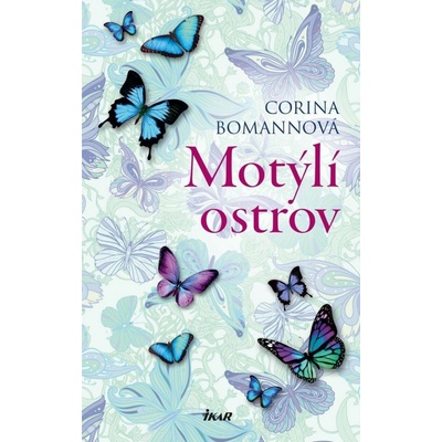 Motýlí ostrov - Corina Bomann