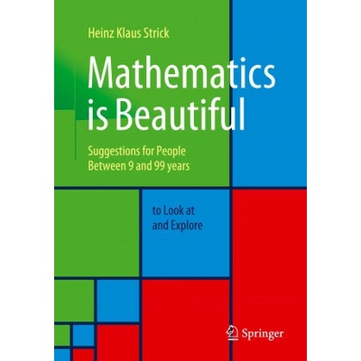 Mathematics is Beautiful (Heinz Klaus Strick)(Brožovaná)