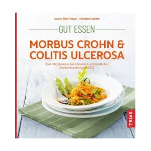 Gut essen - Morbus Crohn & Colitis ulcerosa | Christiane Schäfer (ISBN: 9783432113975)