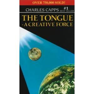 The Tongue, a Creative Force | Charles Capps (ISBN: 9780982032053)