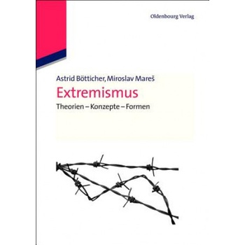 Extremismus | Astrid Bötticher, Miroslav Mares