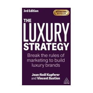 The Luxury Strategy (ISBN: 9781398624269)
