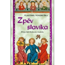 Zpěv slavíka - Vlastimil Vondruška