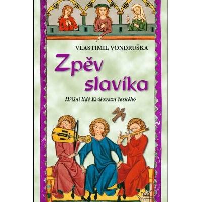 Zpěv slavíka - Vlastimil Vondruška