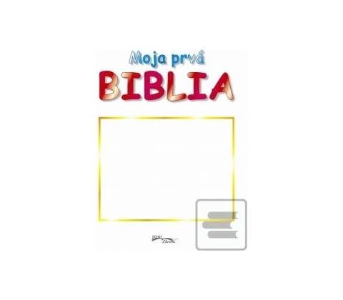 Moja prvá Biblia