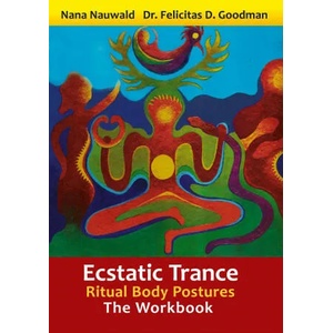 Ecstatic Trance | Felicitas D. Goodman (ISBN: 9783752621884)