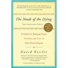 The Needs of the Dying Kessler David