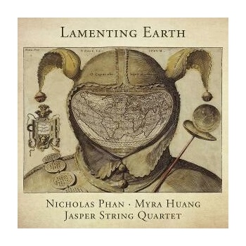 Nicholas Phan,Jasper String Quartet - LAMENTING EARTH CD