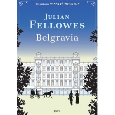 Belgravia - Julian Fellowes