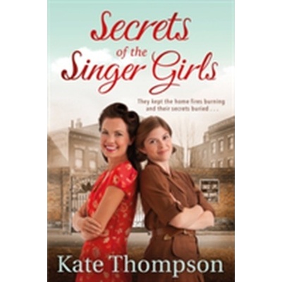 Secrets of the Singer Girls Thompson Kate