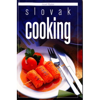 Slovak cooking - Jozef Rybár