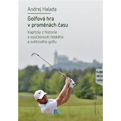 Golfová hra v proměnách času