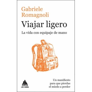 Viajar ligero | GABRIELE ROMAGNOLI (ISBN: 9788416222223)