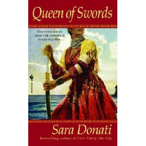 Queen of Swords | Sara Donati (ISBN: 9780553582789)