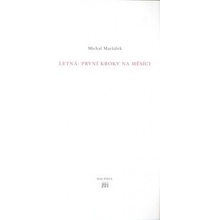 Letná: První kroky na měsíci - Michal Maršálek