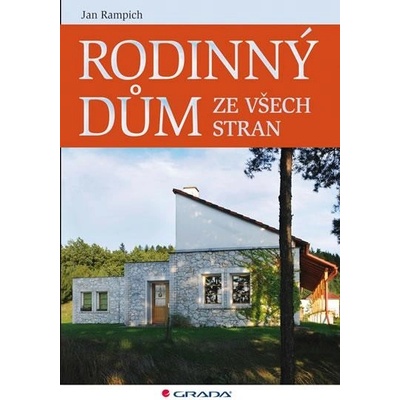 Rodinný dům ze všech stran - Jan Rampich