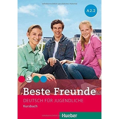Beste Freunde A2/2 Kursbuch nemecká edícia Bovermann, M. GrafRiemenn, E. Seuthe CH. Georgiakaki, M.