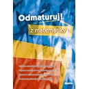Odmaturuj! z matematiky 1 - Kolektiv autorů