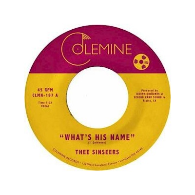 Thee Sinseers - 7-WHAT'S HIS NAME Vinyl