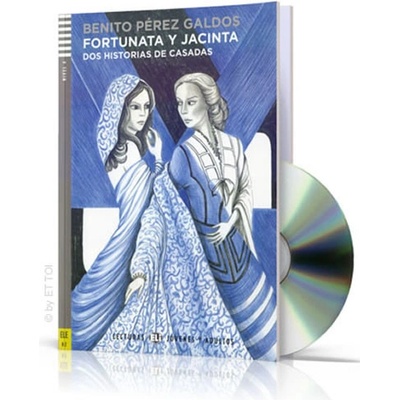 Lecturas ELI Jovenes y Adultos 4/B2: Fortunata y Jacinta + Downloadable Multimedia