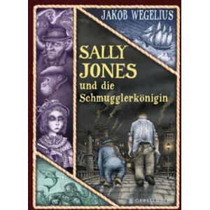 Sally Jones und die Schmugglerkönigin | Jakob Wegelius, Gabriele Haefs (2022)
