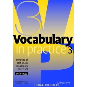 Vocabulary in Practice 3 | Glennis Pye (ISBN: 9780521753753)