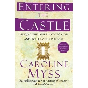 Entering the Castle | Caroline Myss (ISBN: 9780743255332)