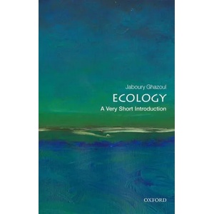 Ecology: A Very Short Introduction | Jaboury Ghazoul (ISBN: 9780198831013)