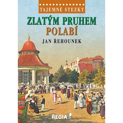 Zlatým pruhem Polabí