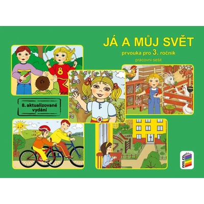 Já a můj svět 3 - prvouka (barevný pracovní sešit) - Věra Štiková