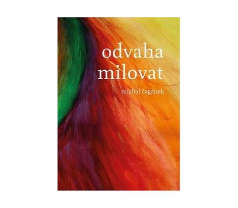 Odvaha milovat