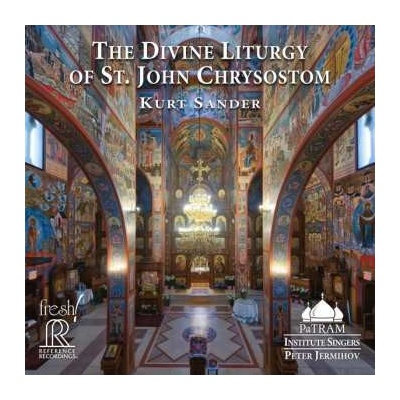 Kurt Sander - The Divine Liturgy Of St. John Chrysostom CD