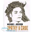Michael Jackson - Zpátky v čase - Daryl Easlea