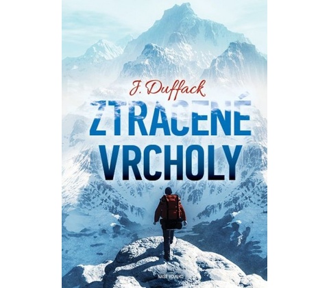 Ztracené vrcholy - J. Duffack
