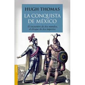 La conquista de México | HUGH THOMAS (ISBN: 9788408136538)