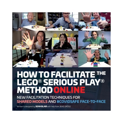 How to Facilitate the LEGO(R) Serious Play(R) Method Online | Blair Sean Blair