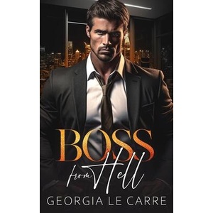 Boss From Hell | Georgia Le Carre, Nicola Rhead (ISBN: 9781913990787)