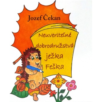 Neuveriteľné dobrodružstvá ježka Feška