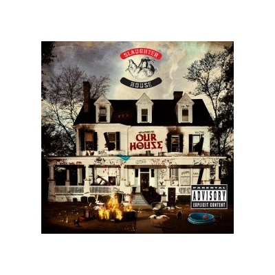 Slaughterhouse Welcome To: Our House (Deluxe Version)