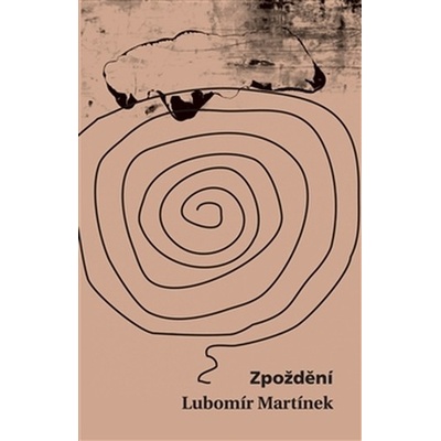 Martínek, Lubomír - Zpoždění