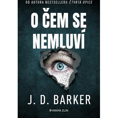 O čem se nemluví - J.D. Barker