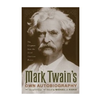 Mark Twain's Own Autobiography