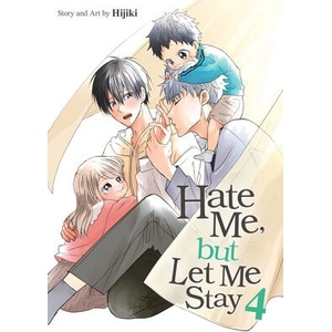 HATE ME BUT LET ME STAY V04 (ISBN: 9798891605541)