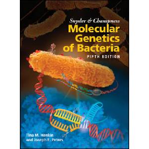 Snyder and Champness Molecular Genetics of Bacteria, 5th Edition | Joseph E. Peters (2020)
